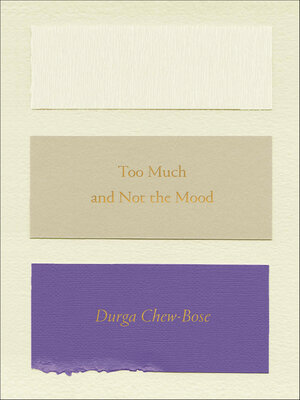 cover image of Too Much and Not the Mood